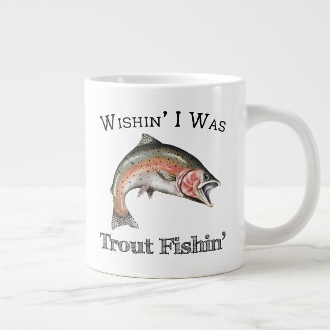 Wishin zum Foreut Fishin Jumbo-Tasse (Rechts)