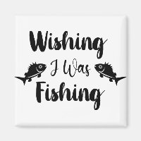 Wishing I was fishing funny quote 