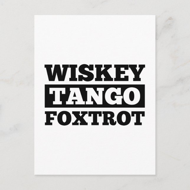 Wiskey Tango Foxtrot Postkarte (Vorderseite)