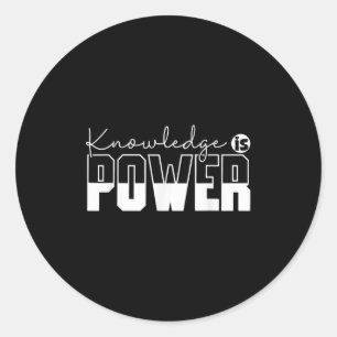 Wissen ist Motivierend Zitat für Power - Erwachsen Runder Aufkleber