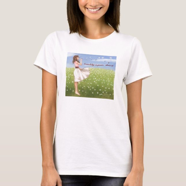 Wissen ist Power… Anteil es! T-Shirt (Vorderseite)
