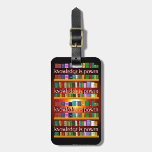 Wissen ist Power Bookscase Gepäckanhänger