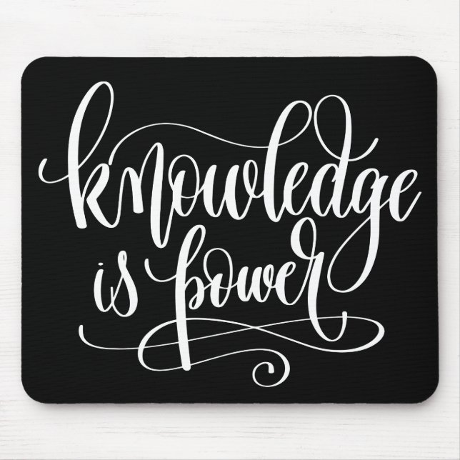 Wissen ist Power Mousepad (Vorne)