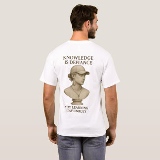 Wissen ist Trotz – Lernen, Rebellieren, Wiederhole T-Shirt
