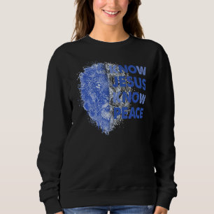 Wissen Jesus kennen Frieden Christlich Jesus Bible Sweatshirt