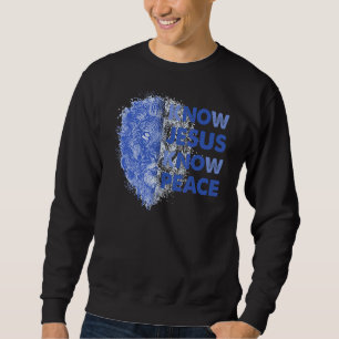 Wissen Jesus kennen Frieden Christlich Jesus Bible Sweatshirt