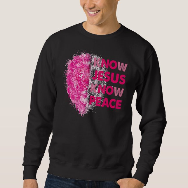Wissen Jesus kennen Frieden Christlich Jesus Bible Sweatshirt (Vorderseite)