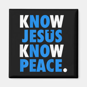 Wissen Jesus kennen Frieden Kein Jesus kein Friede Magnet