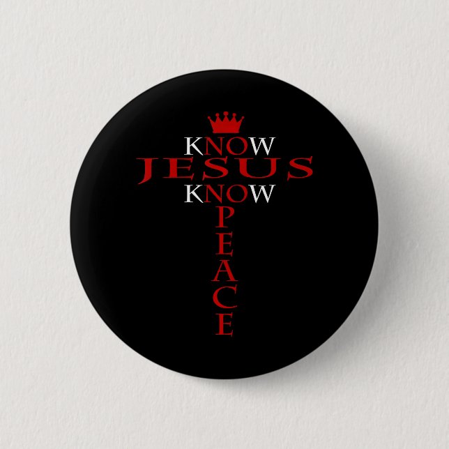 Wissen Jesus kennen Friedensreligiös Christlich Button (Vorderseite)