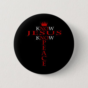 Wissen Jesus kennen Friedensreligiös Christlich Button