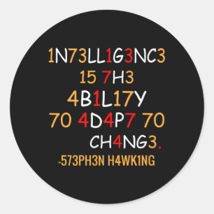 Wissenschaft 1N73Ll1G3Nc3 15 7H3 4B1L17Y 70 4D4P7 Runder Aufkleber