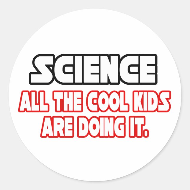 Wissenschaft... Coole Kinder Runder Aufkleber (Vorderseite)