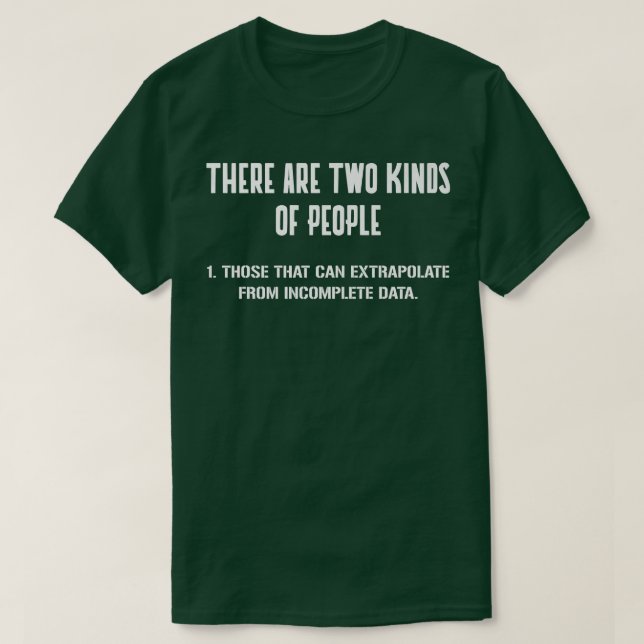 WISSENSCHAFT - ES GIBT ZWEI Arten von Menschen Pre T-Shirt (Design vorne)