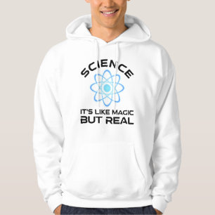 Wissenschaft - Es ist wie Magie, aber real Hoodie