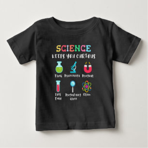 Wissenschaft hält dich neugierig baby t-shirt