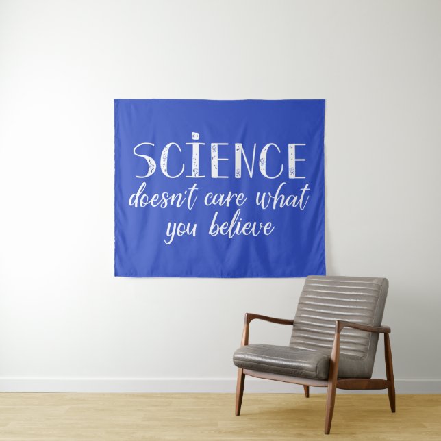 Wissenschaft interessiert sich nicht, was Sie Wandteppich (Beispiel (Horizontal))