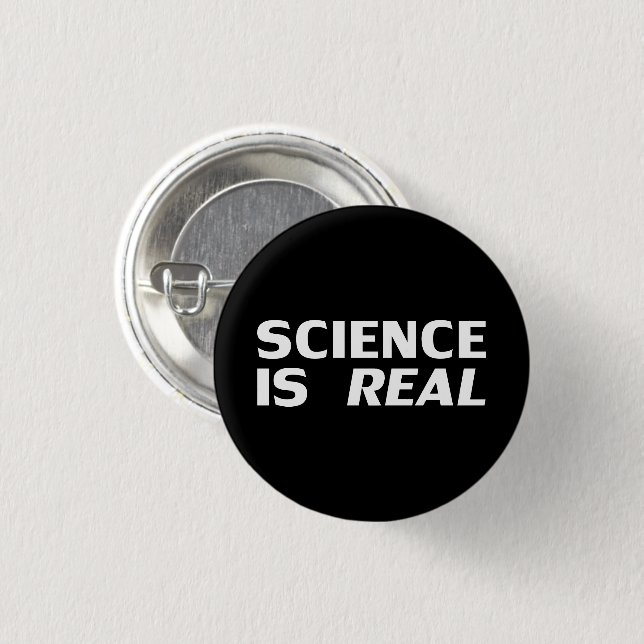 Wissenschaft ist eine echte schwarz-weiße, moderne button (Vorne & Hinten)