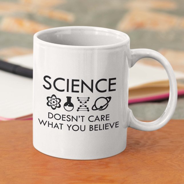 Wissenschaft ist es egal, was man glaubt kaffeetasse (Science Doesn't Care What You Believe Coffee Mug)