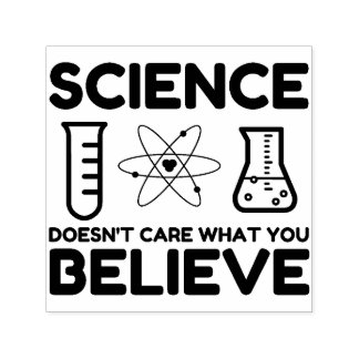 Wissenschaft ist es egal, was man glaubt permastempel