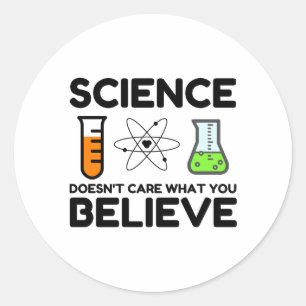 Wissenschaft ist es egal, was man glaubt runder aufkleber