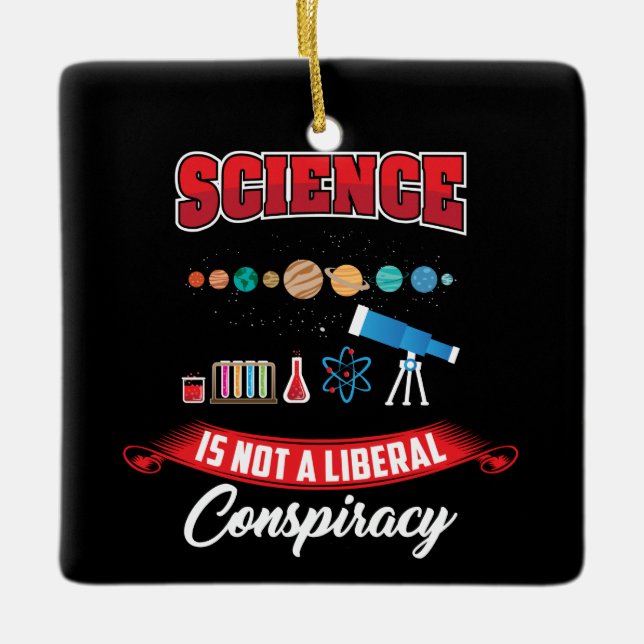 Wissenschaft ist kein liberaler Verschwörungswahn Keramikornament (Vorderseite)