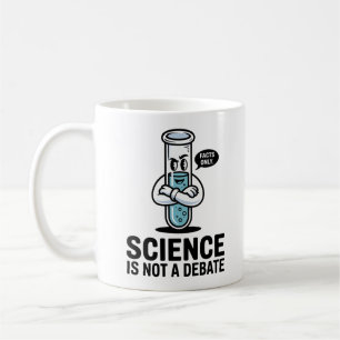 Wissenschaft ist keine Debatte – Inspirierendes ST Kaffeetasse