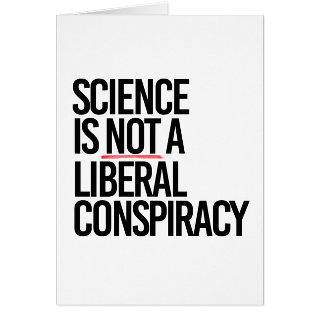 WISSENSCHAFT IST KEINE LIBERALE KONSPIRATIE (Vorne)