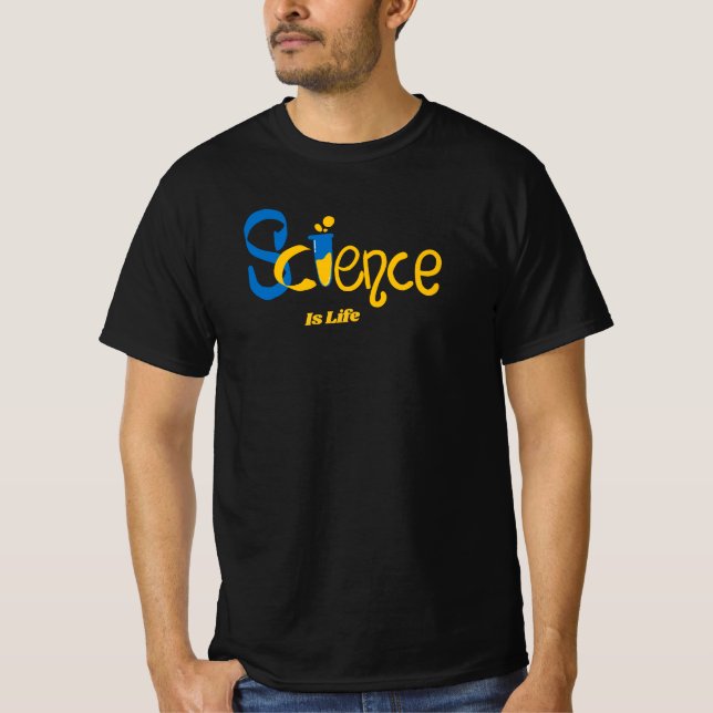 Wissenschaft ist Leben T-Shirt (Vorderseite)