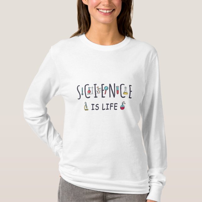 Wissenschaft ist Leben T-Shirt (Vorderseite)