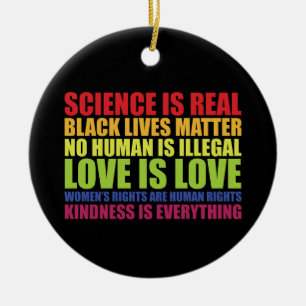 Wissenschaft ist real Black Lives Matter LGBT Stol Keramik Ornament