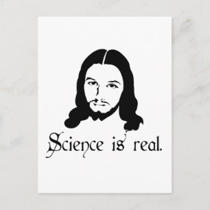 Wissenschaft ist real. Selbst Jesus sagt das. Lust Postkarte