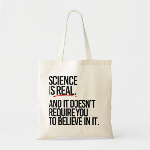 Wissenschaft ist real und man muss nicht glauben tragetasche