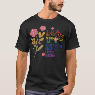 Wissenschaft ist wahre BLM Liebe ist Liebe Güte is T-Shirt