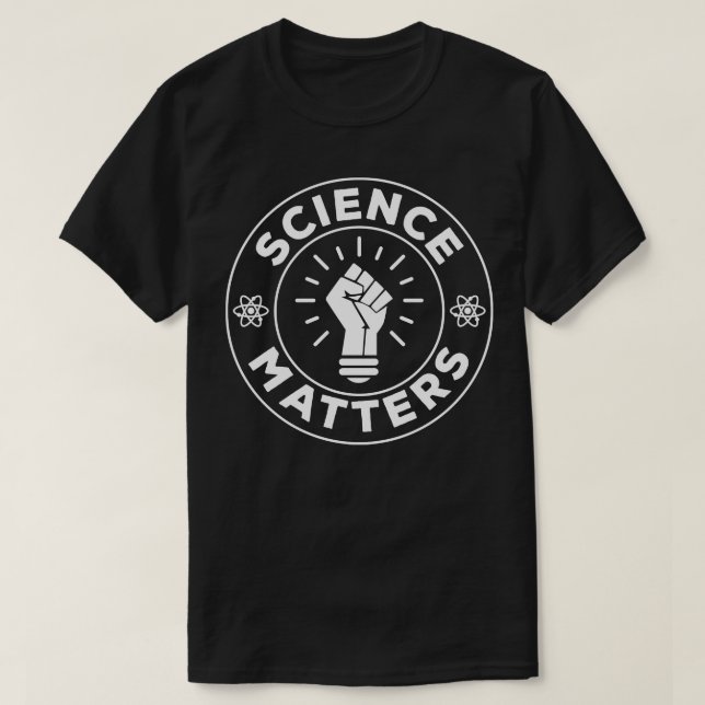 Wissenschaft ist wichtig T-Shirt (Design vorne)