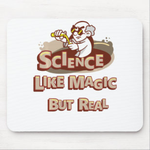 Wissenschaft ist wie Magie, aber echte Wissenschaf Mousepad