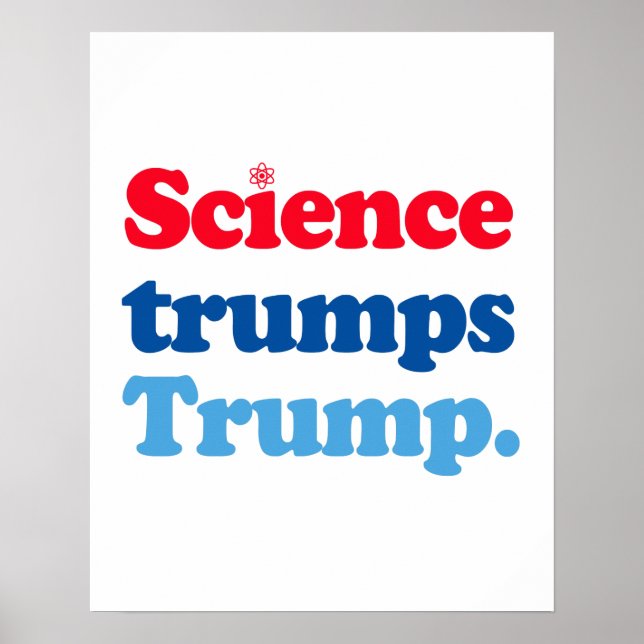 Wissenschaft trumpiert Trump Poster (Vorne)