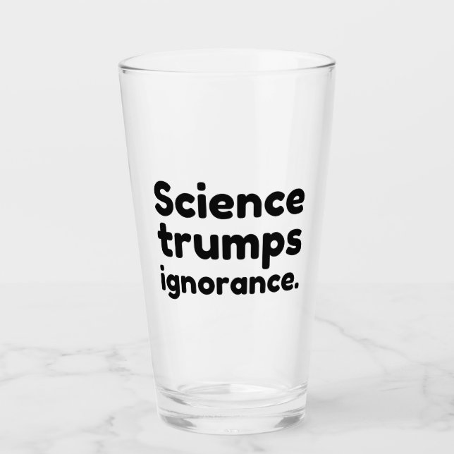 Wissenschaft Trumps Ignoranz Glas (Vorderseite)