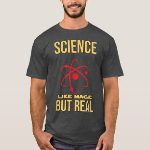 WISSENSCHAFT WIE MAGISCH, ABER WIRKLICH - lustiger T-Shirt