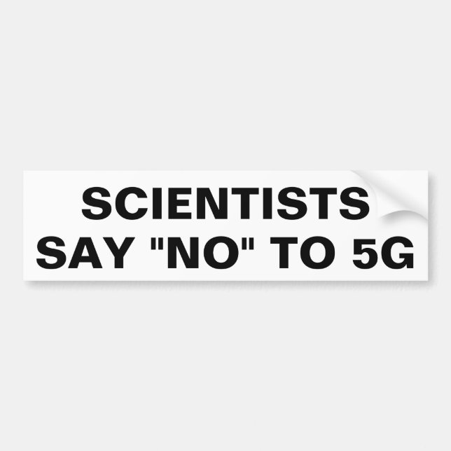 Wissenschaftler lehnen 5G ab Autoaufkleber (Vorne)