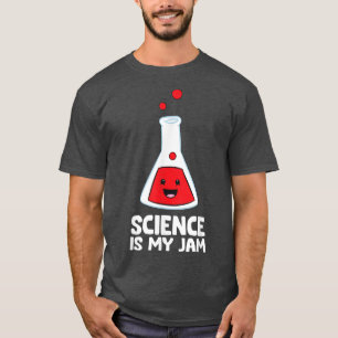 Wissenschaftlerin Wissenschaft ist mein Jam T-Shirt