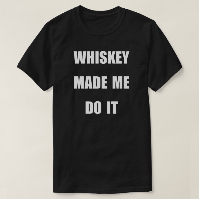 WISSENSCHAFTLICH HABE ICH ES TUN LASSEN. T-Shirt (Design vorne)