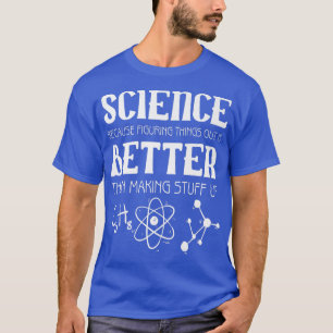 Wissenschaftliche Ermittlung von herausragenden Le T-Shirt