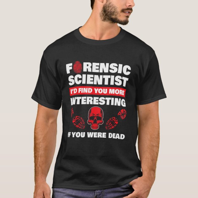 Wissenschaftliche Kriminalitätsforschung - Nachwei T-Shirt (Vorderseite)