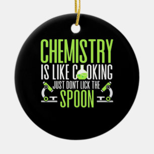 Wissenschaftliches Geschenk   Chemie ist wie Koche Keramik Ornament