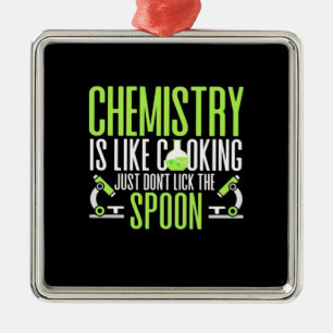 Wissenschaftliches Geschenk   Chemie ist wie Koche Ornament Aus Metall