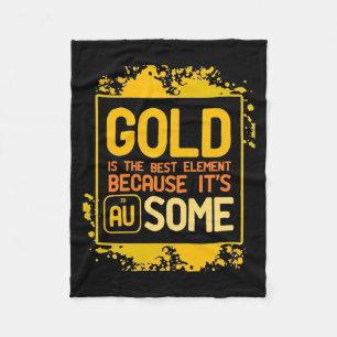 Wissenschaftliches Geschenk   Gold ist das beste E Fleecedecke