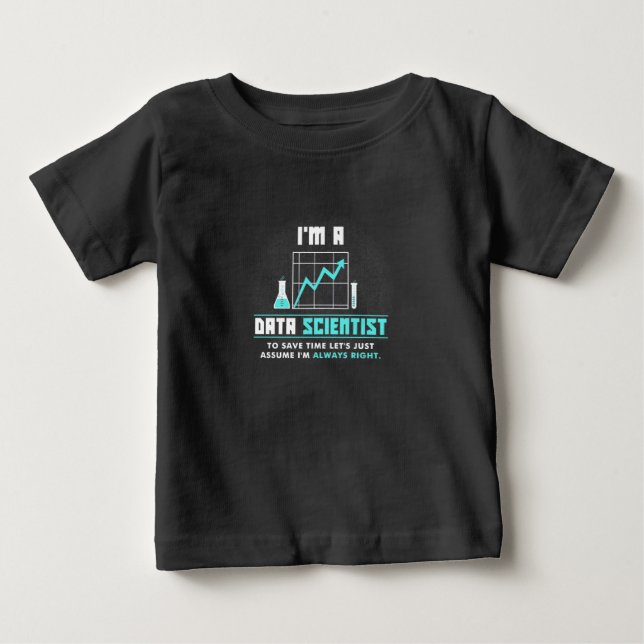 Wissenschaftliches Geschenk | Ich bin Datenwissens Baby T-shirt (Vorderseite)