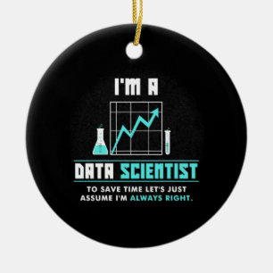 Wissenschaftliches Geschenk Ich bin Datenwissens Keramik Ornament