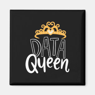 Wissenschaftliches Geschenk Proud Data Queen Magnet