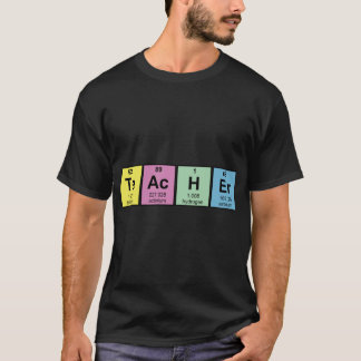 Wissenschaftslehrer Chemische Elemente lustig T-Shirt